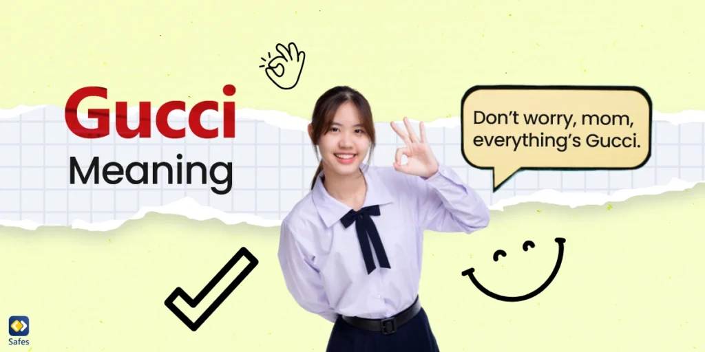 "Gucci" Meaning: Examples & Safety Tips